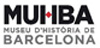 MUHBA Museu d'Història de Barcelona